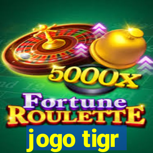 jogo tigr